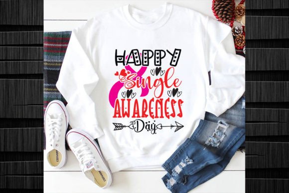Happy Single Awareness Day SVG Design for T-Shirt Designs