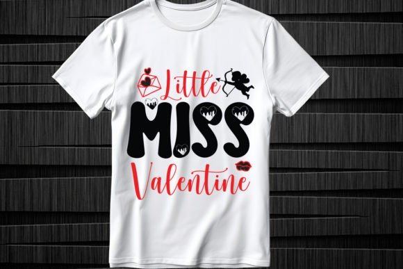 Little Miss Valentine SVG Design for T-Shirt Designs