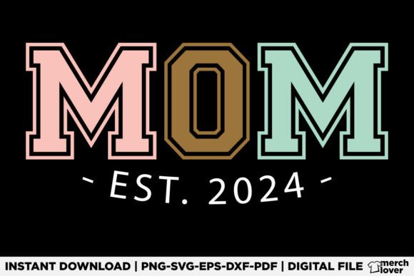 Mom Est 2024 Mothers Day T-Shirt for Modern Blog Graphics