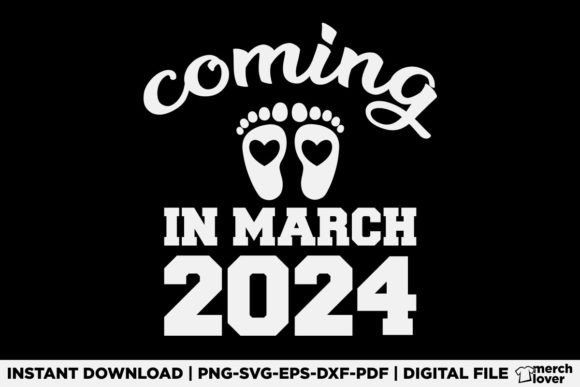 New Baby Coming in March 2024 Pregnancy T-Shirt Designs
