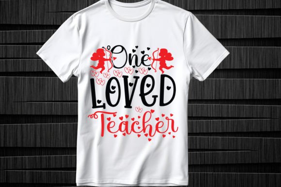 One Loved Teacher SVG Design for T-Shirt Designs